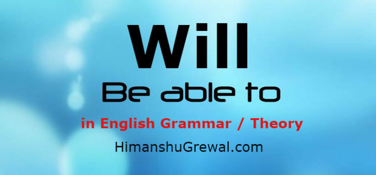 थ्योरी : Will Be Able To (सकूंगा, सकूंगी, सकेंगे| पाओगे, पाओगी|) – Learn English Grammar