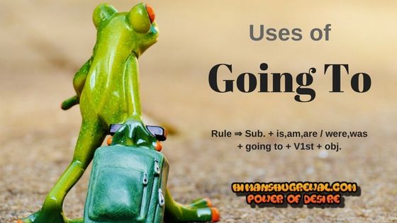 Uses of Going To Example in Hindi