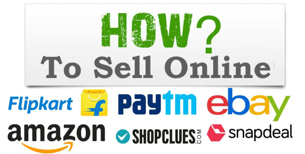 How to Sell Online at Amazon, Flipkart, Snapdeal