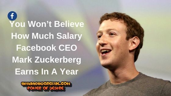 How much does Zuckerberg make a year