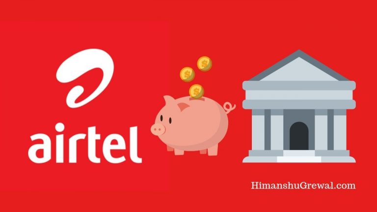 Airtel Payment Bank क्या है और अपना नया अकाउंट कैसे खोले ?