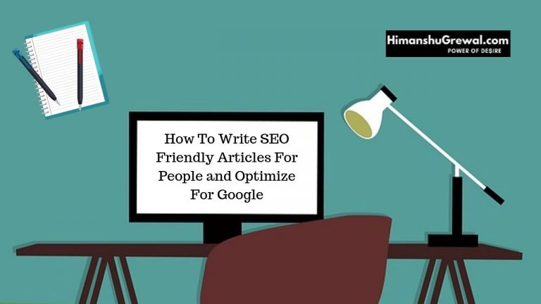 How To Write SEO Friendly Articles For People and Optimize For Google