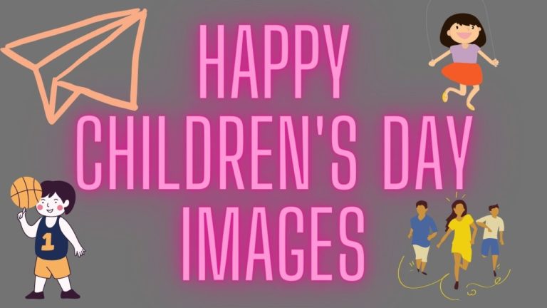 [2020 Collection] Happy Children’s Day Images and Wallpapers